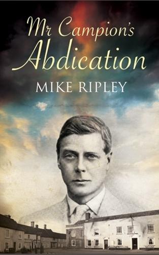 Mr Campion's Abdication - An Albert Campion Mystery (Paperback)