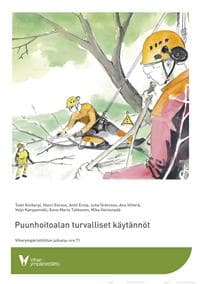 Puunhoitoalan turvalliset käytännöt