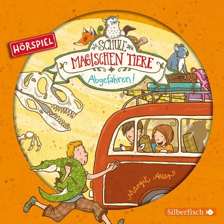 Silberfisch Die Schule der magischen Tiere - Hörspiele 4: Abgefahren!