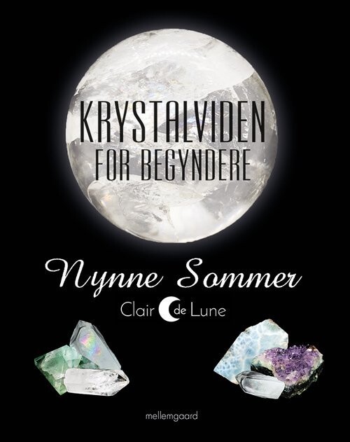 Krystalviden For Begyndere - Nynne Francette Nielsen Sommer - Bog