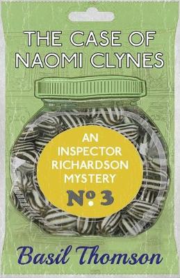 The Case of Naomi Clynes: An Inspector Richardson Mystery (Paperback)