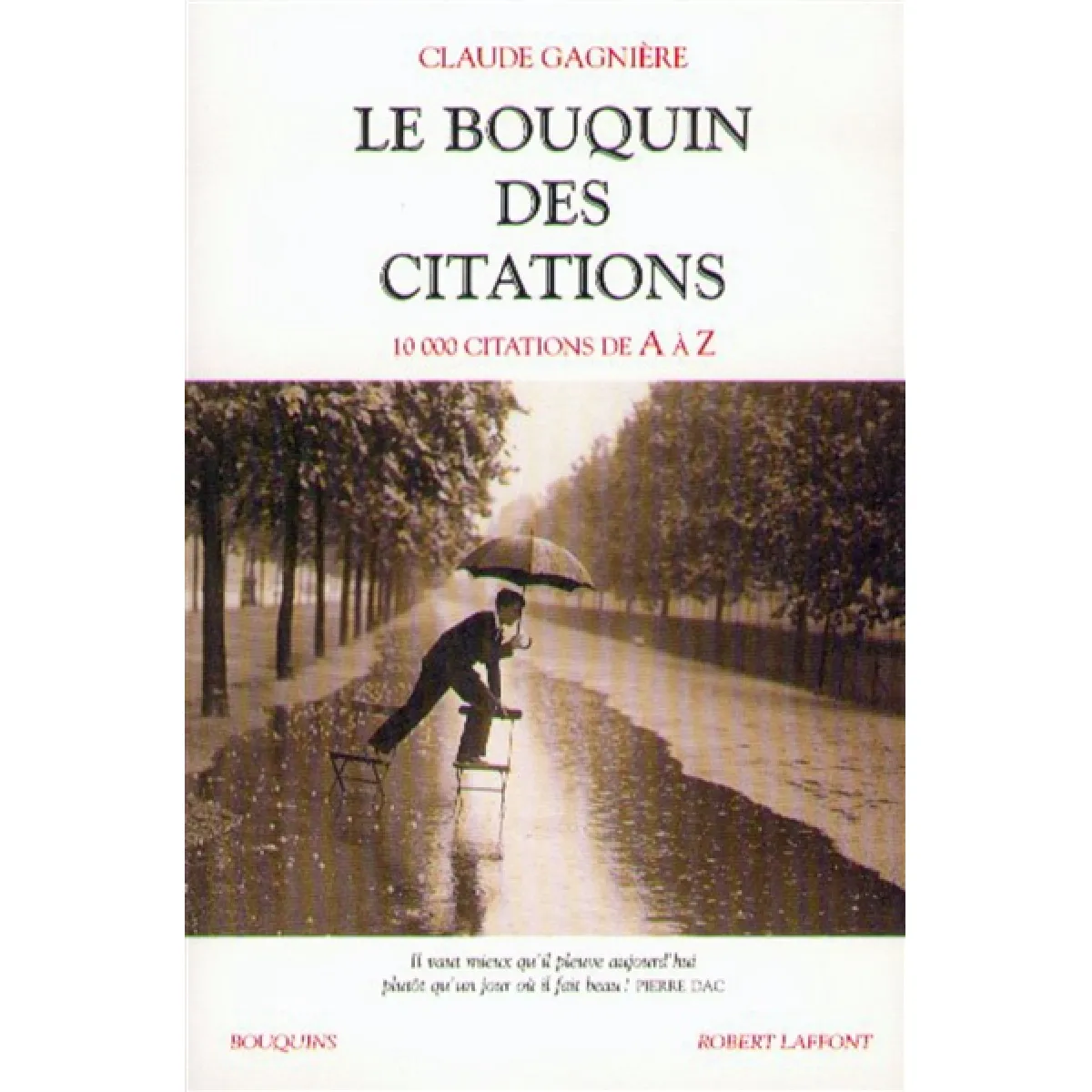 Le bouquin des citations : 10.000 citations de A à Z · Occasion