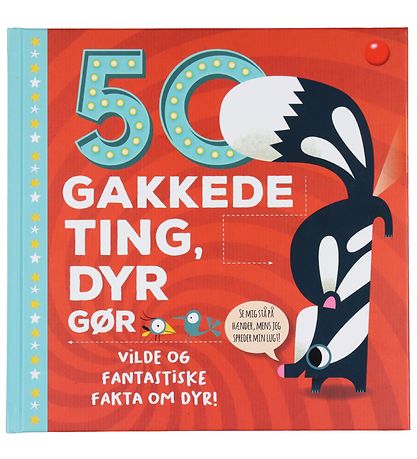 Forlaget Bolden Bog - 50 Gakkede Ting, Dyr G?r - Dansk