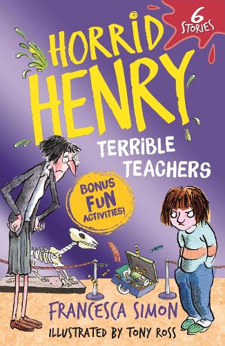 Horrid Henry: Terrible Teachers: 6 Stories - Horrid Henry (Paperback)
