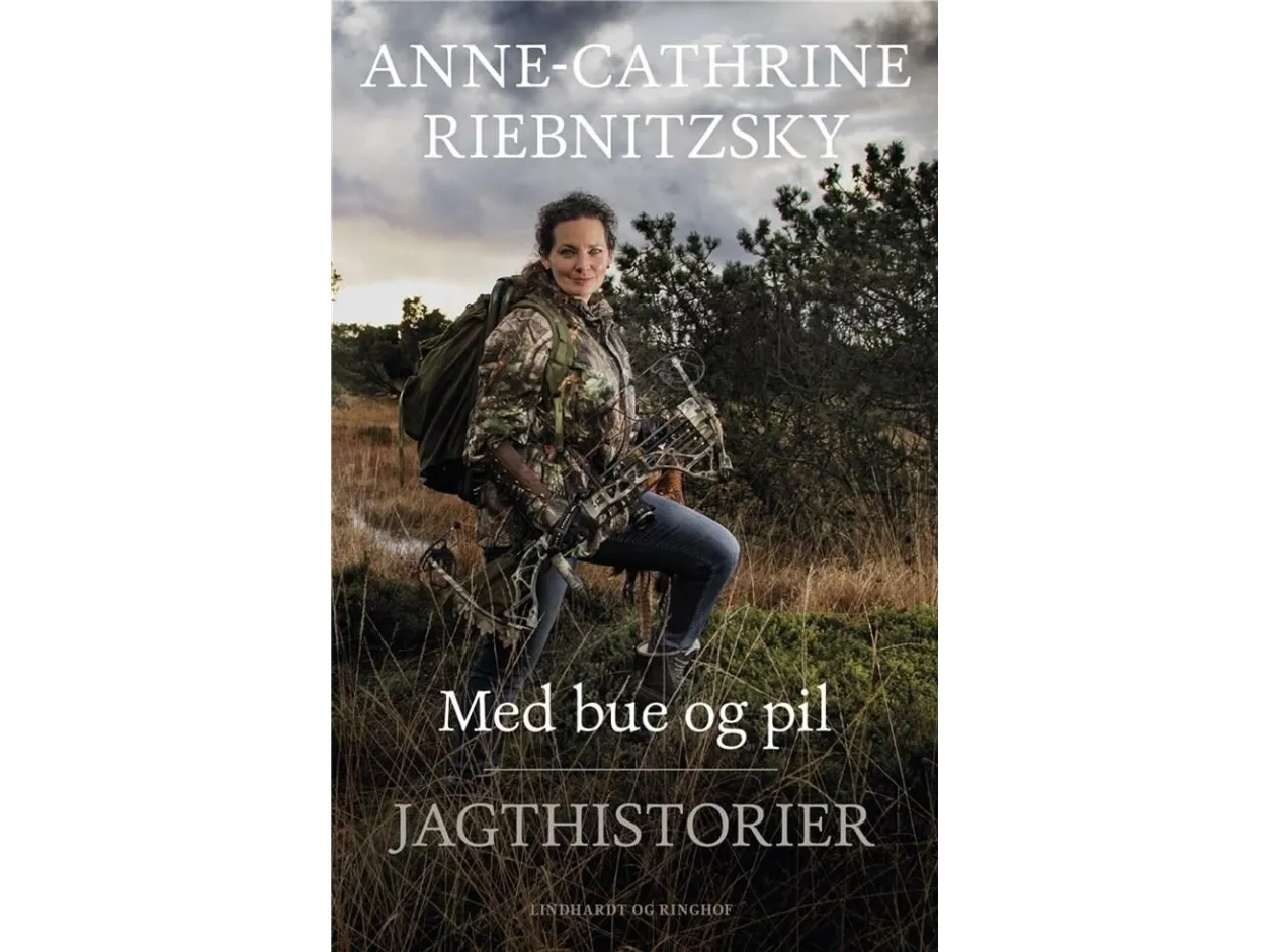 Med bue og pil | Anne-Cathrine Riebnitzsky