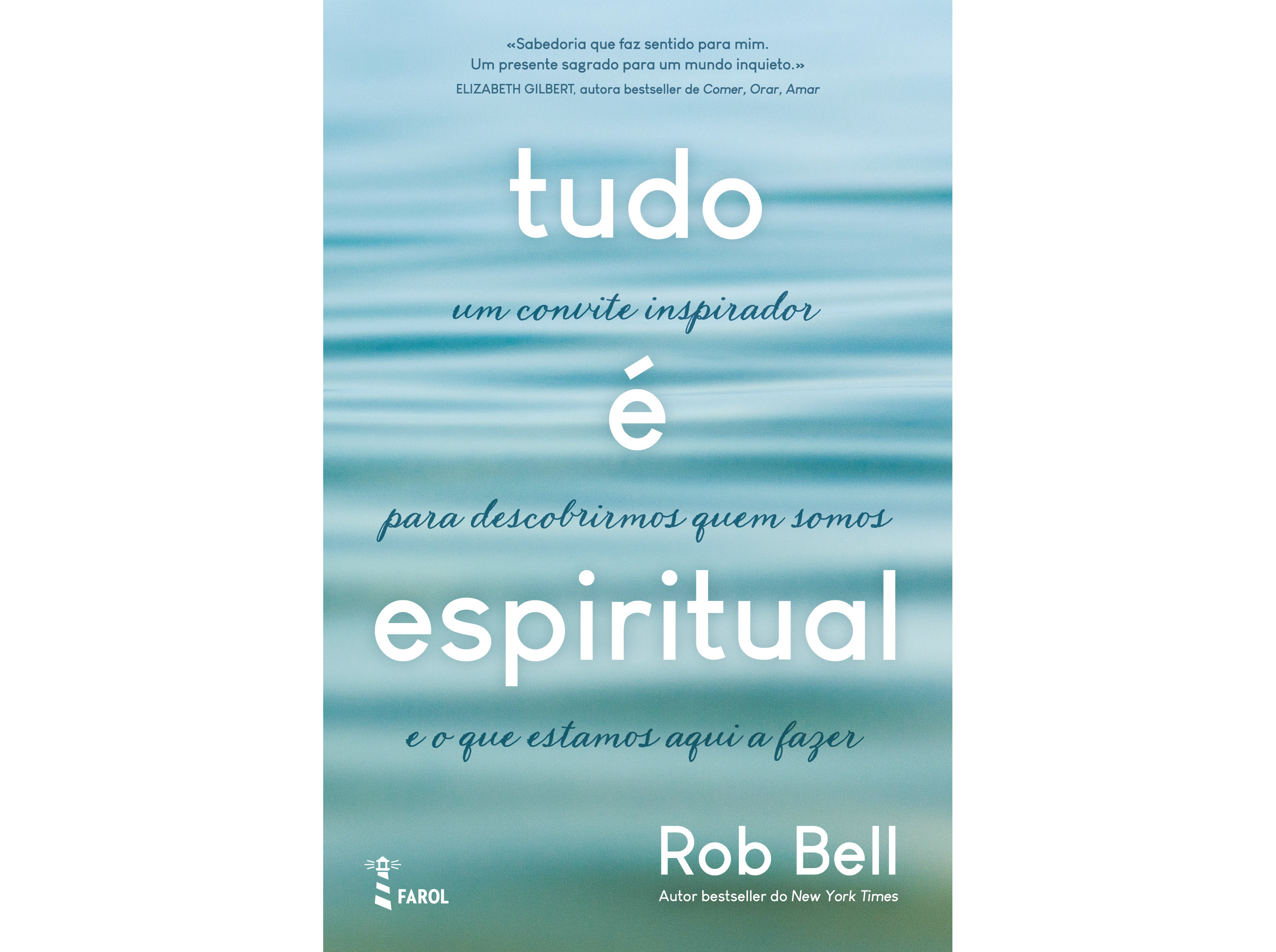 LIVRO TUDO É ESPIRITUAL DE ROB BELL