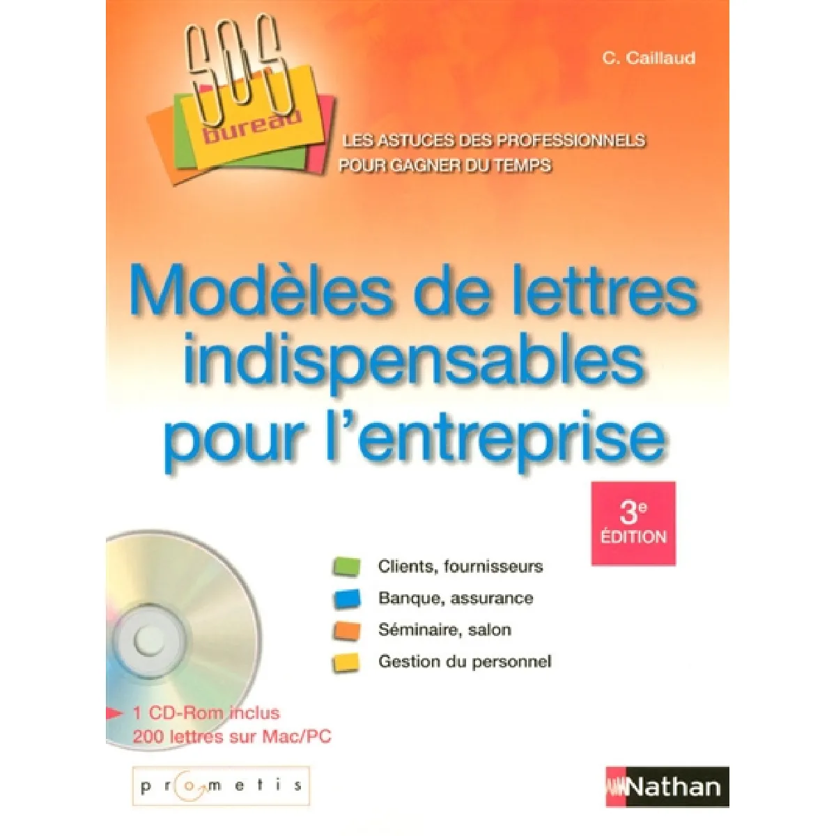 Modèles de lettres indispensables pour l'entreprise : clients, fournisseurs, banque, assurance, administrations, gestion du personnel · Occasion