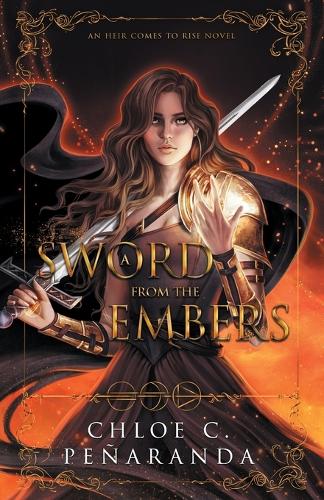 A Sword from the Embers - An Heir Comes to Rise 5 (Paperback)