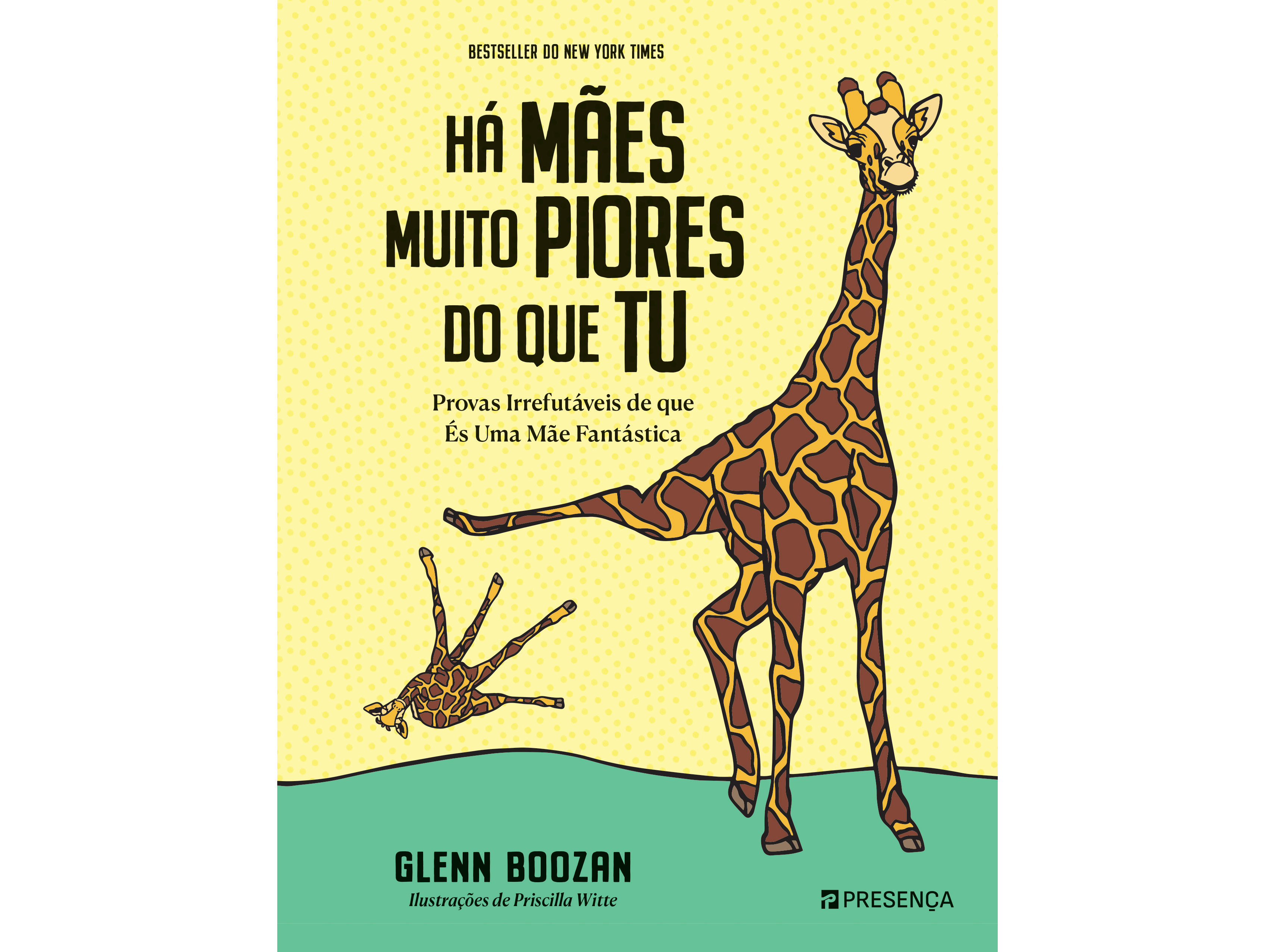 LIVRO HÁ MÃES MUITO PIORES DO QUE TU DE GLENN BOOZAN