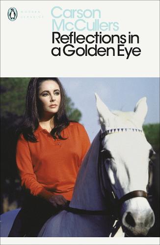 Reflections in a Golden Eye - Penguin Modern Classics (Paperback)