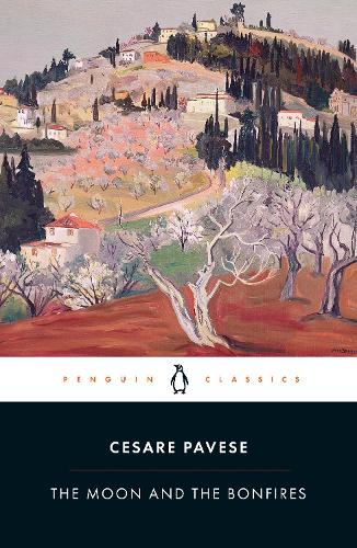 The Moon and the Bonfires - Penguin Modern Classics (Paperback)