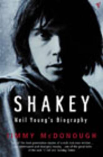 Shakey: Neil Young's Biography (Paperback)