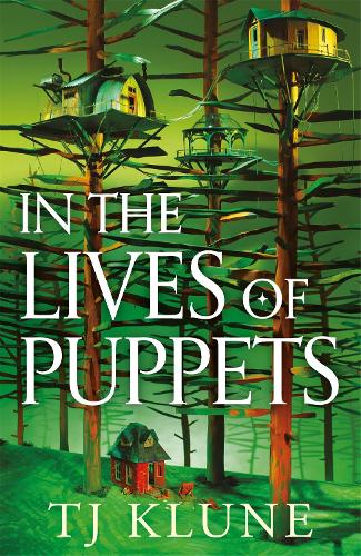 In the Lives of Puppets (Hardback)