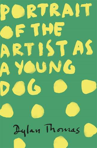 Portrait Of The Artist As A Young Dog (Paperback)