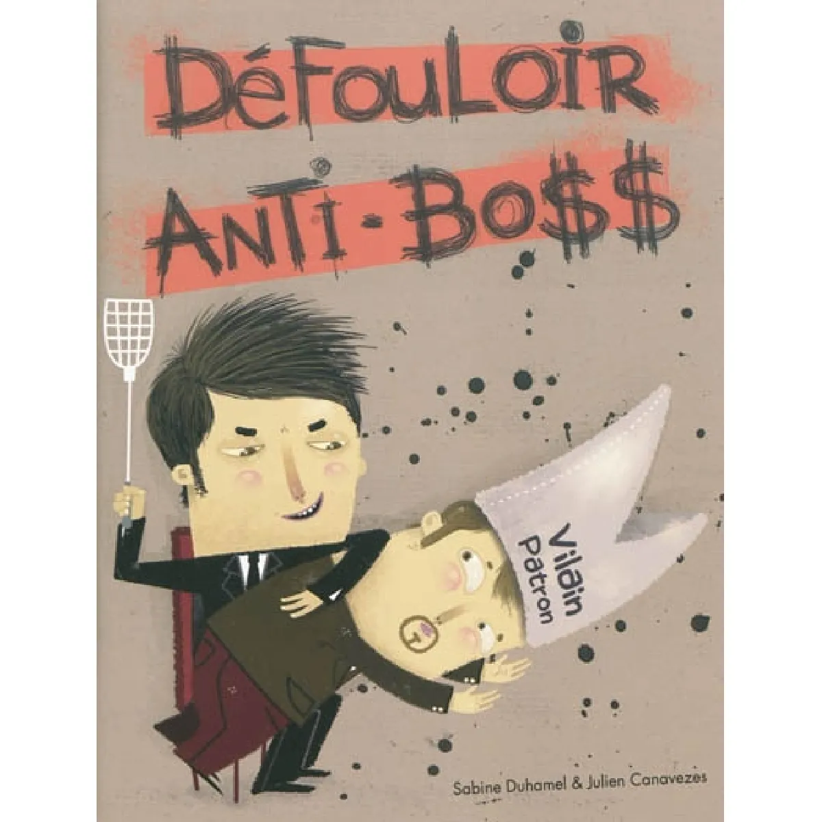 Défouloir anti-boss · Occasion