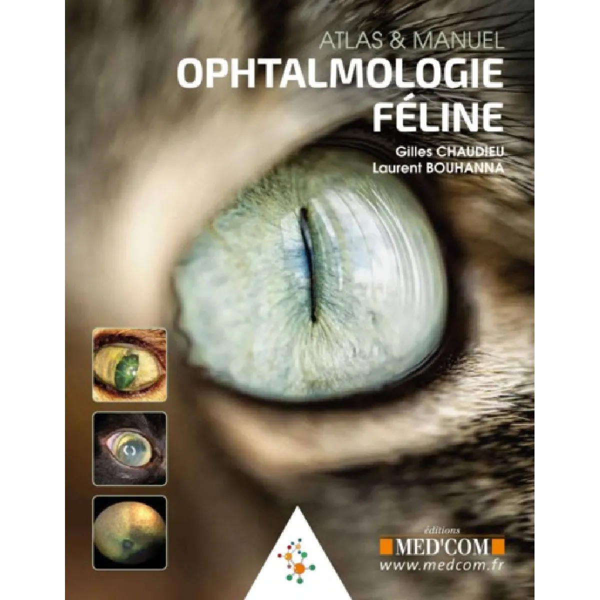 Ophtalmologie féline : atlas & manuel · Occasion