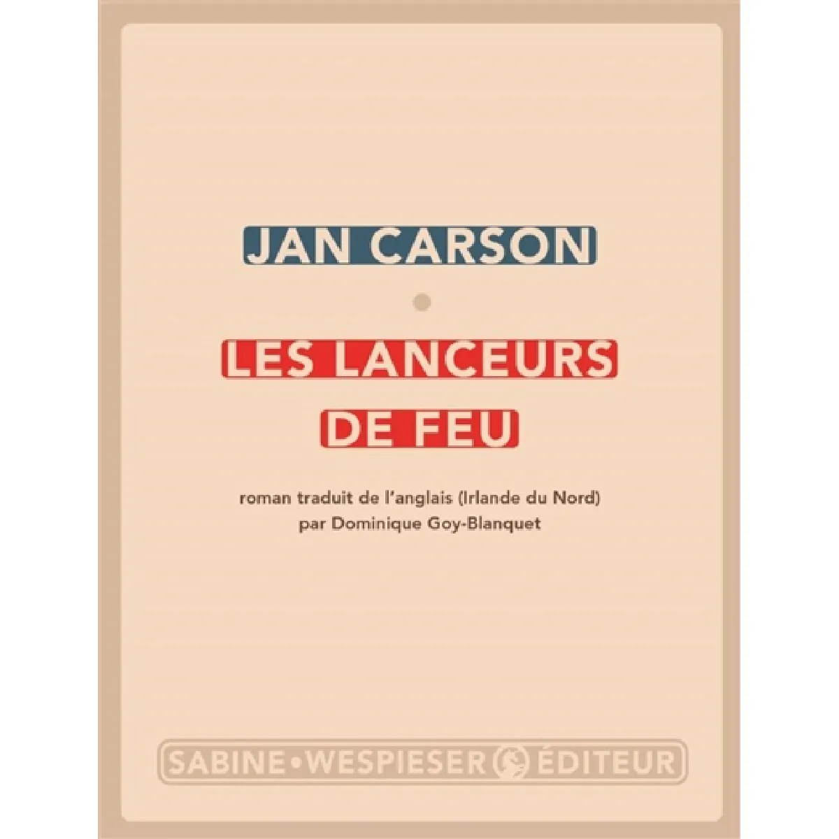 Les lanceurs de feu · Occasion