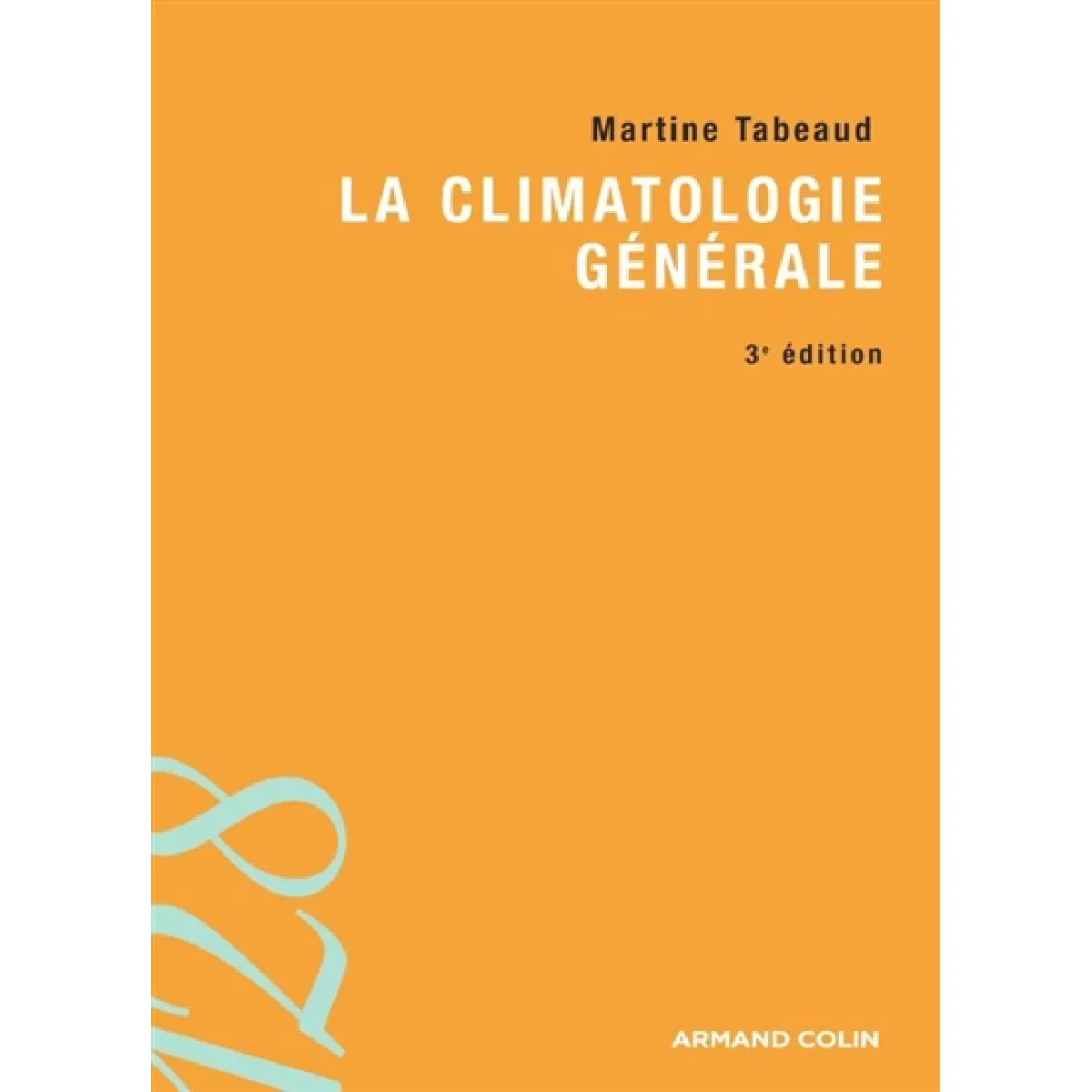 La climatologie générale · Occasion