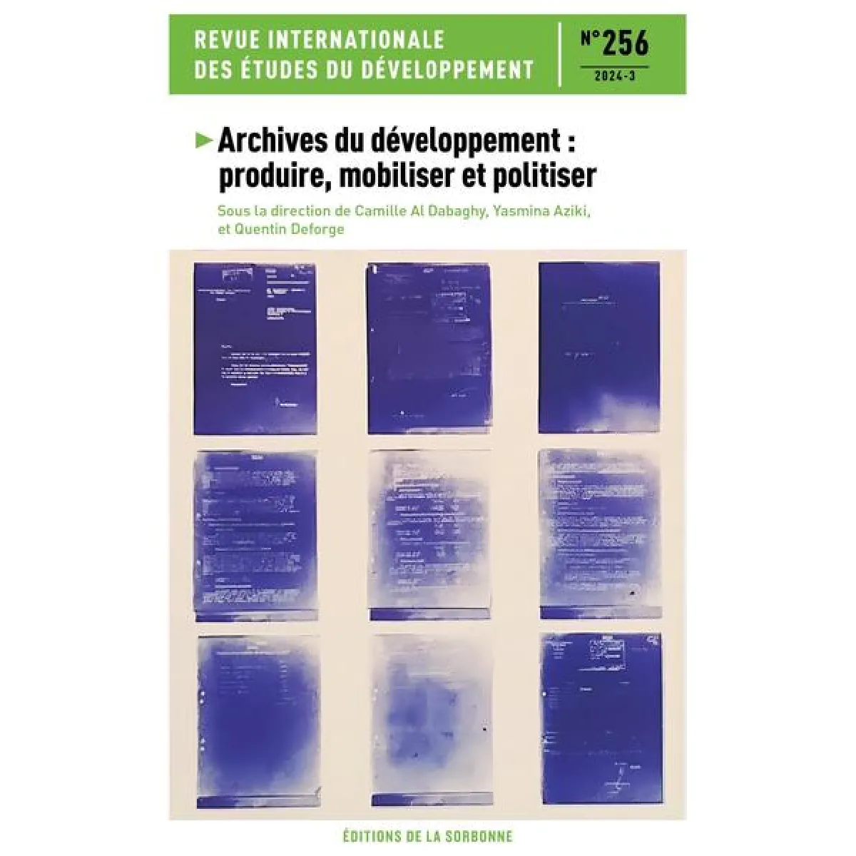 Revue internationale des études du développement, n° 256. Archives du développement : produire, mobiliser et politiser