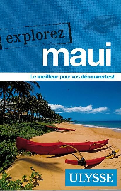 ULYSSE - EXPLOREZ MAUI EDITION ULYSSE