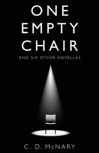 One Empty Chair: And Six Other Novellas (Paperback)