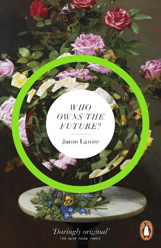 Who Owns The Future (Paperback)