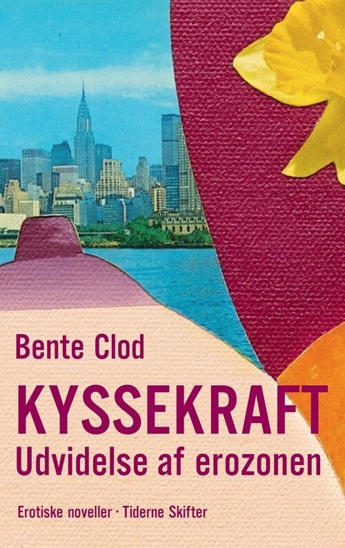 Kyssekraft - Bente Clod - Bog
