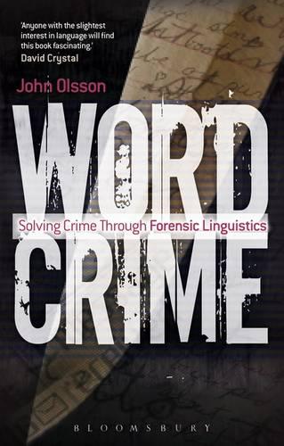 Wordcrime: Solving Crime Through Forensic Linguistics (Paperback)