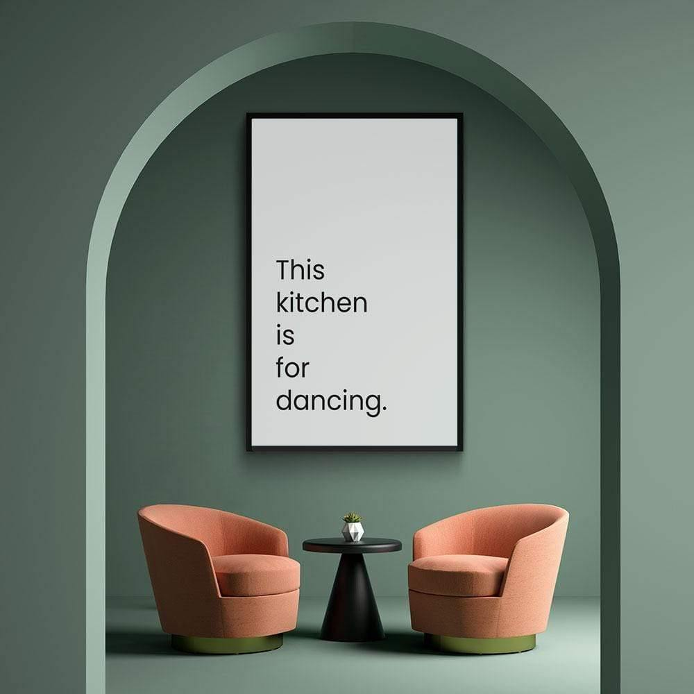 Walljar poster ingelijst - This Kitchen Is For Dancing Poster ingelijst - 70 x 100 cm