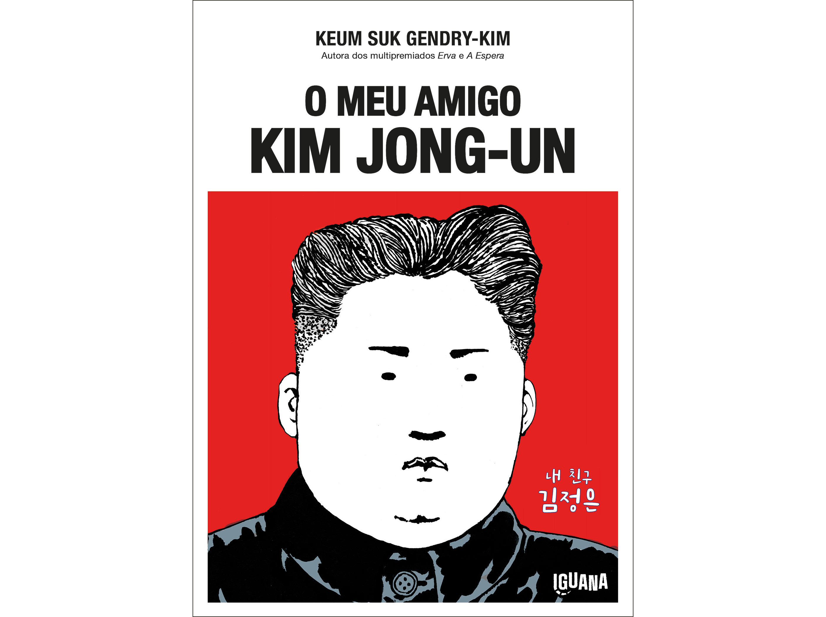 LIVRO O MEU AMIGO KIM JONG-UN KEUM SUK GENDRY-KIM