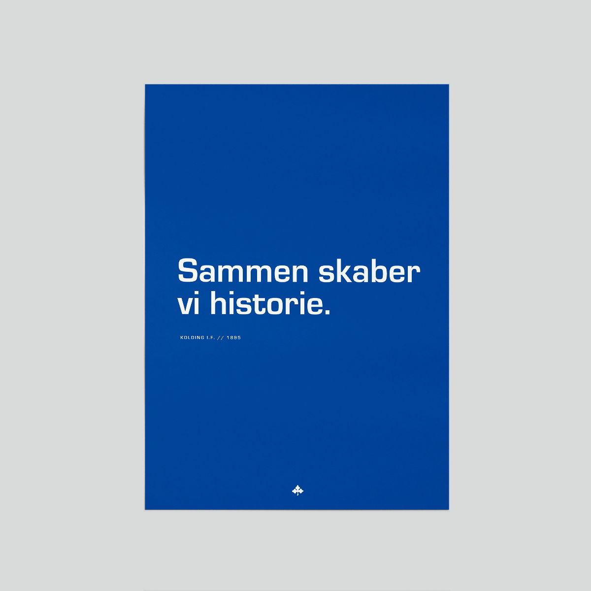 Kolding IF Plakat Sammen Skaber Vi 50x70 cm