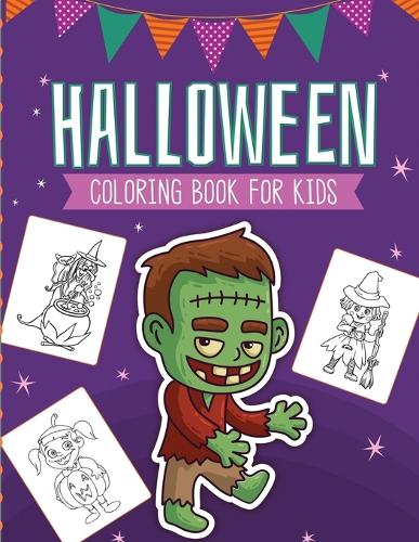 Halloween Coloring Book For Kids: Crafts Hobbies Home Activity Book for Kids 3-5 For Toddlers Big Kids (Paperback)