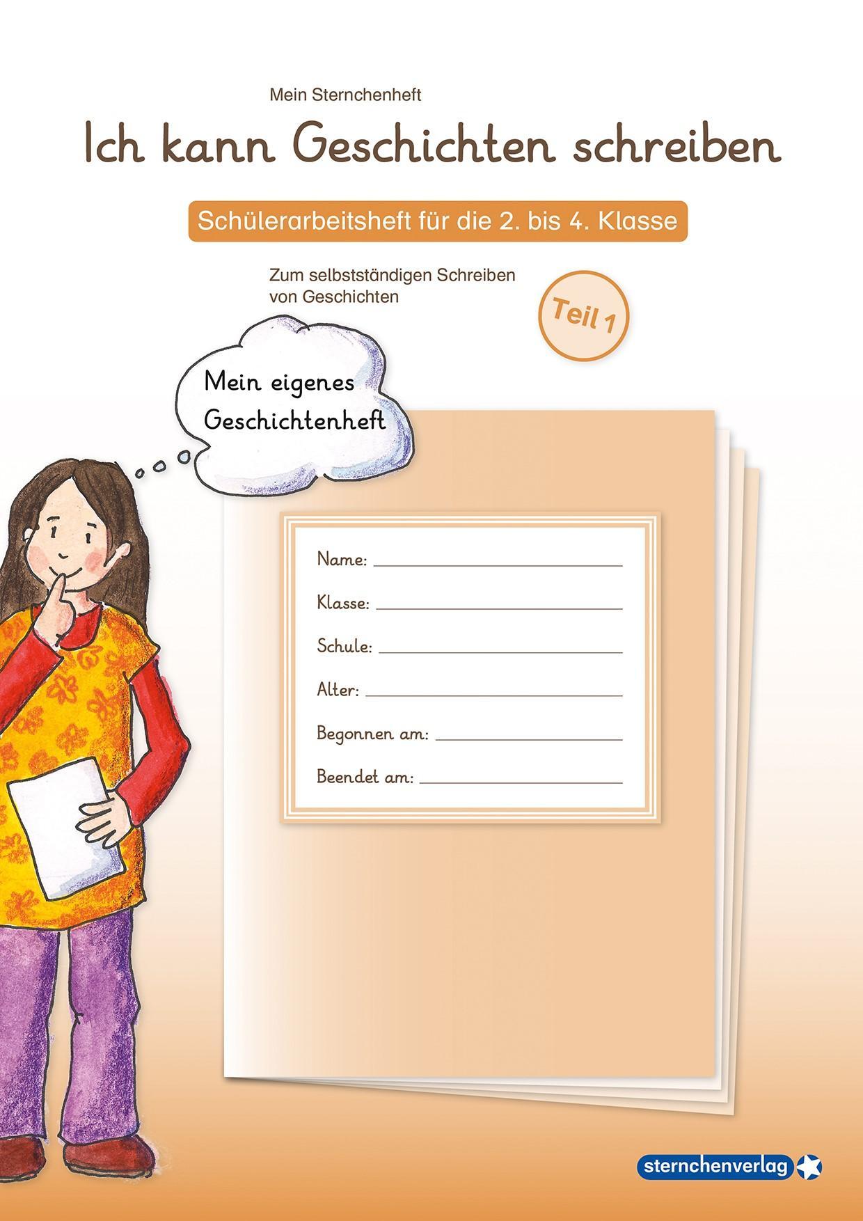 Ich kann Geschichten schreiben Teil 1 und 2 im Set - 2 Schülerarbeitshefte für die 2. bis 4. Klasse