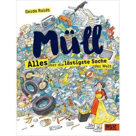 Beltz Verlag Raidt, Müll