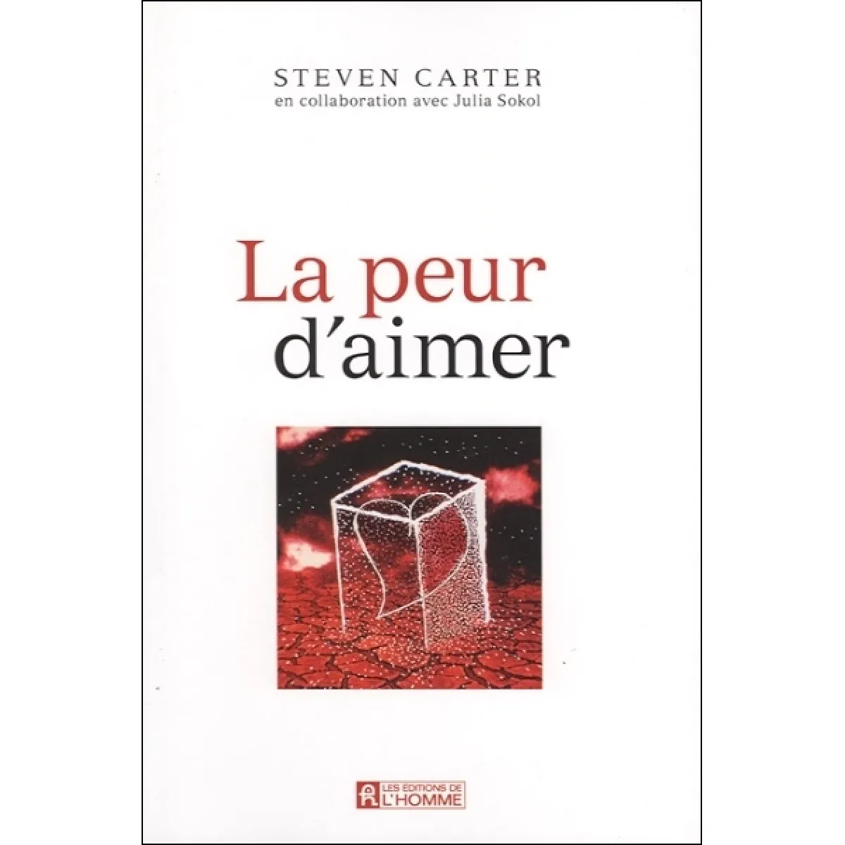 La peur d'aimer · Occasion