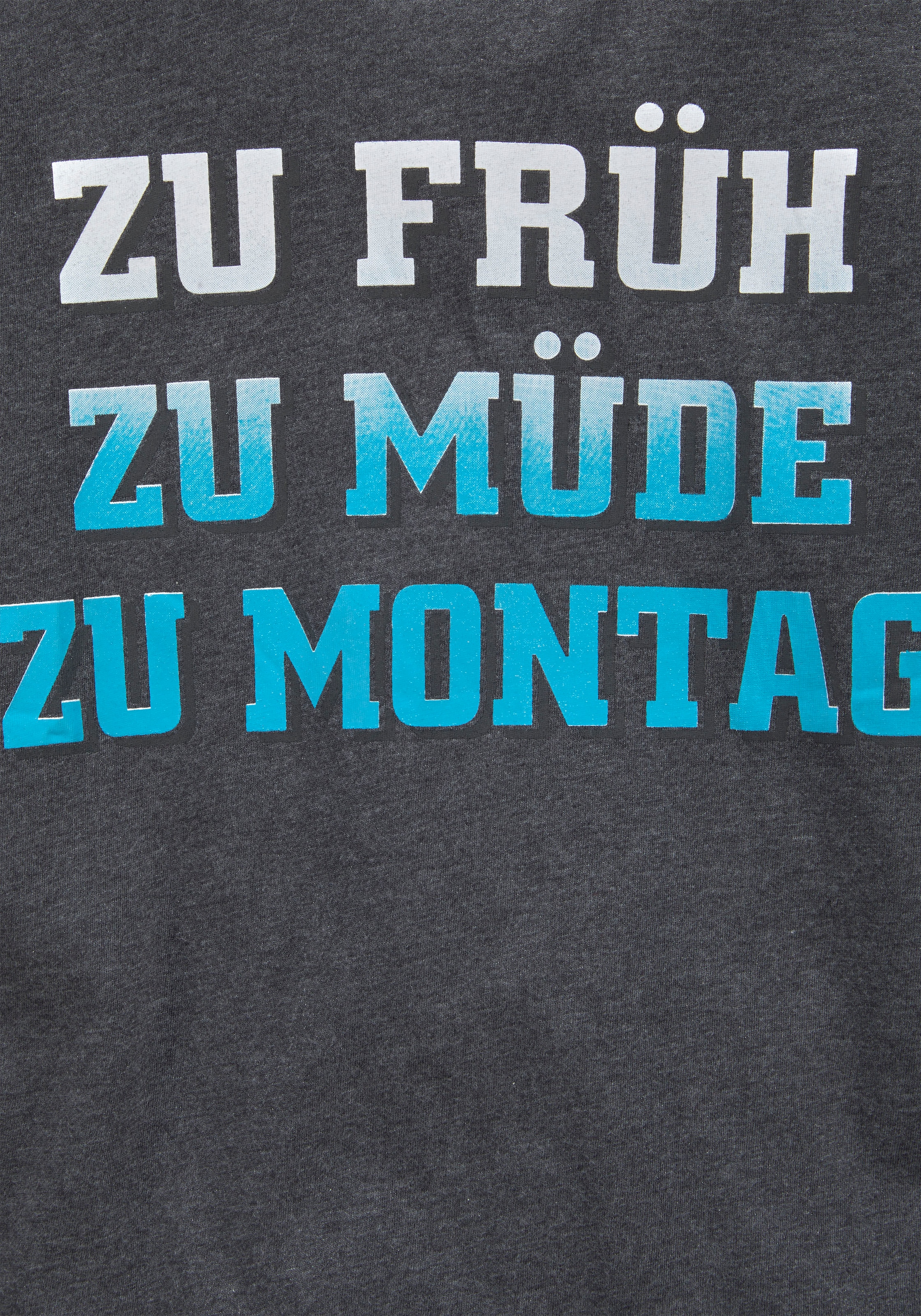 KIDSWORLD T-Shirt »Mit Spruch: ZU FRÜH, ZU MÜDE...«, Kurzarm,  Basic-Passform,  mit stylischem Print,  Rundhalsausschnitt