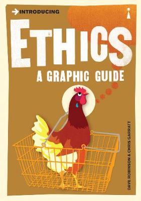 Introducing Ethics: A Graphic Guide - Introducing... (Paperback)
