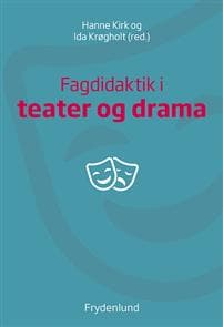 Fagdidaktik i teater og drama