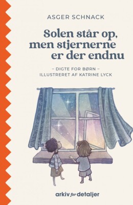 Solen Står Op, Men Stjernerne Er Der Endnu - Asger Schnack - Bog