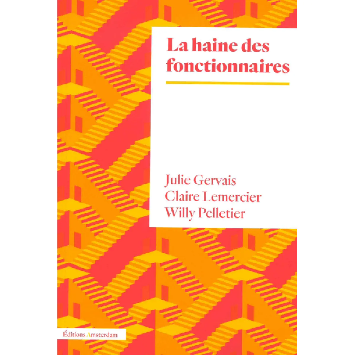 La haine des fonctionnaires