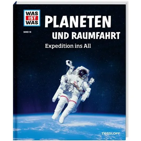 Tessloff WAS IST WAS Band 016: Planeten und Raumfahrt