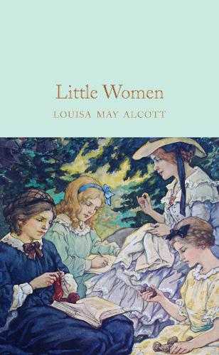 Little Women - Macmillan Collector's Library (Hardback)