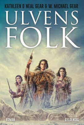 Ulvens Folk - Kathleen O'neal Gear - Bog