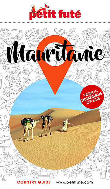 PETIT FUTE - PETIT FUTE MAURITANIE