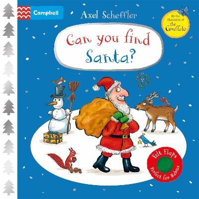 Can You Find Santa - Campbell Axel Scheffler (Board book)