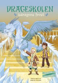 Drageskolen 9; Isdragens frost