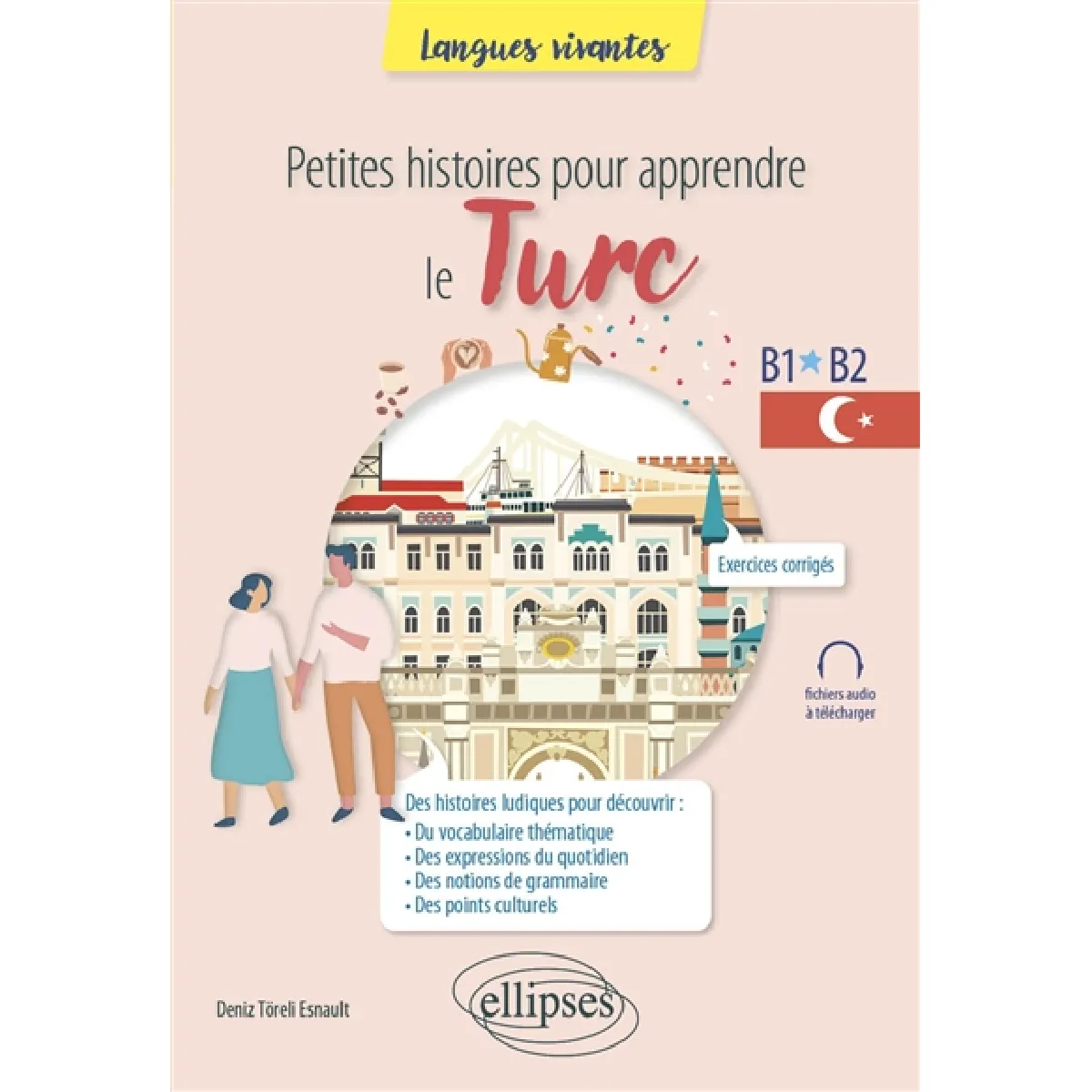 Petites histoires pour apprendre le turc : B1-B2
