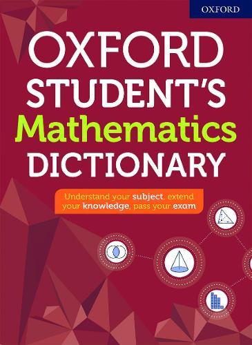Oxford Student's Mathematics Dictionary (Paperback)