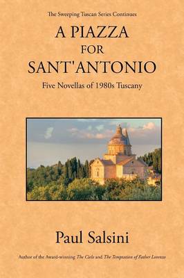 A Piazza for Sant'antonio: Five Novellas of 1980s Tuscany (Paperback)