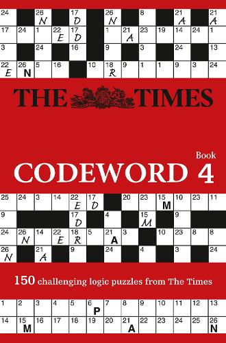 The Times Codeword 4: 150 Cracking Logic Puzzles - The Times Puzzle Books (Paperback)